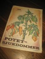 POTETSJUKDOMMAR, Lot småskrift nr 1, 1958.