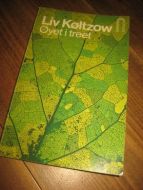KØLTZOW, LIV: Øyet i treet. 1970