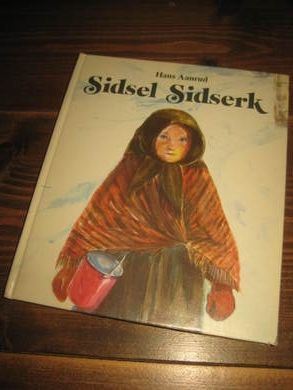 AANRUD, HANS: SIDSEL SIDSERK. 1976