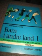 CLEVIN: BARN I ANDRE LAND Nynorsk 1972