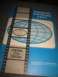 Statens Film Sentral, TILLEGGS KATALOG, 1973