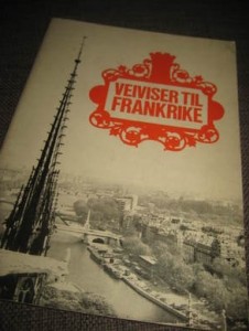 VEIVISER TIL FRANKRIKE. 1971