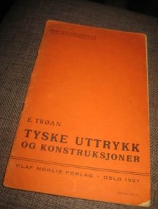 TRØAN. TYSKE UTTRYKK OG KONSTRUKSJONER. 1937