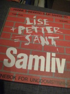 SANDBERG: LISE PETTER SANT. SAMLIV. 1980.