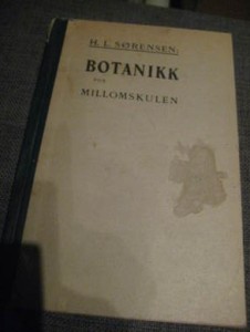 Sørensen: BOTANIKK for MILLOMSKULEN. 1921.