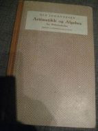 JOHANNESSEN: Aritmetikk og Algebra for millomskulen Tridje landsmålsutgåve 1933