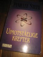 STEEL DANIELLE: UIMOTSTÅLIGE KREFTER 2001