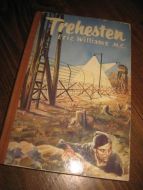 WILLIAMS: Trehesten. 1957.