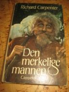 CARPENTER: DEN MERKELIGE MANNEN. 1971