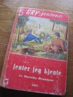 DENNISON: GRY JENTENE. JENTER JEG KJNTE. PÅ SEILTUR. 1952.
