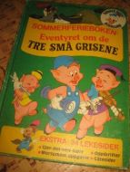 SOMMERFEROIEBOKEN EVENTYRET OM DE TRE SM&Aring; GRISENE 1983