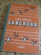 SØRÅS, LARS: SANGBOKA. 1958.
