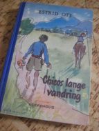 OTT, ESTRID: Chicos lange vandring. 1958