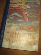 RAKKE, TERJE: FØRSTEMANN TIL LINDESNES. 1942