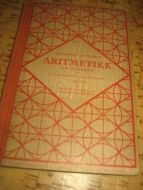 ELIASSEN: Bonnevies lærebok i ARITMETIKK OG ALGEBRA 1940