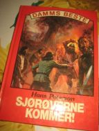 PETERSON. SJØRØVERNE KOMMER. 1985