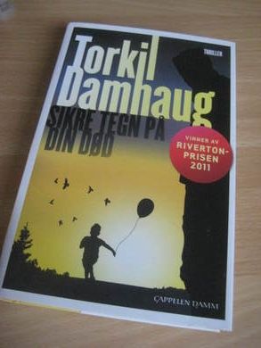 DAMHAUG TORKIL: SIKRE TEGN PÅ DIN DØD 2013