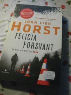 HORST, JØRN LIER: FELICIA FORSVANT. 2015.