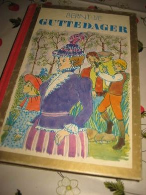 LIE, BERNT: GUTTEDAGER. 1972
