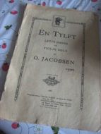 Notehefte EN TYLFT LETTE DANSE FOR VIOLIN SOLO af O. JACOBSEN. Tidleg 1900.