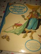 Verdens vakreste eventyr, fra FAKTUM FORLAG, Den forheksede prinsesse, Keiserens nye klær, Abedullah og skatten på hevets bunn, Den magiske bok, Ali Baba og de 40 røverne. 1981.