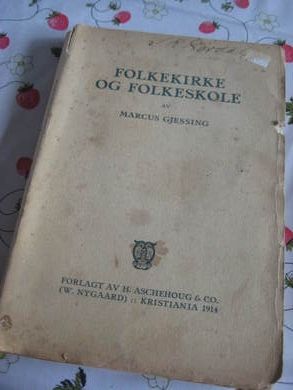 GJESSING: FOLKEKIRKE OG FOLKESKOLE 1914