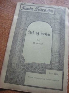 1906 nr 034 Norske Folkeskrifter Fred og forsvar