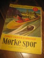 CURWOOD: Mørke spor. 1945