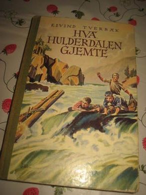 TVERBAK, EIVIND: HVA HULDERDALEN GJEMTE. 1958