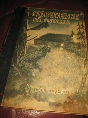 HAUGEDAL: SJØRØVERNE PÅ ONTARIO. 1944