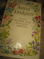 Lindgren, Astrid: INGEN STEDER SOM BAKKEBY GRENDA. 1977