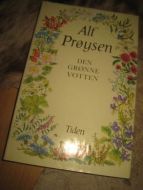PRØYSEN, ALF: DEN GRØNNE VOTTEN. 1977