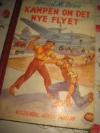BRIER: KAMPEN OM DET NYE FLYET. 1949