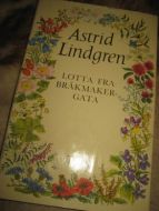 Lindgren, Astrid: LOTTA FRA BRÅKMAKER GATA. 1976