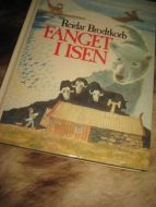 Brodtkorb: FANGET I ISEN. 1983