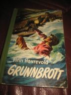 Havrevoll, Finn: GRUNNBROTT. 1960