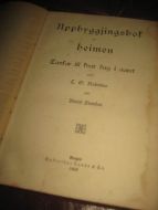 Rosenius - Støylen: Uppbygningsbok for heimen. Tanker til kvar dag i aaret. 1900