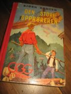 RONGEN, BJØRN: DEN STORE OPPRØREREN. 1957