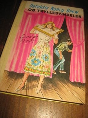 KEENE CAROLYN: Detektiv Nancy Drew OG TRYLLESVINDELEN Bok nr 61