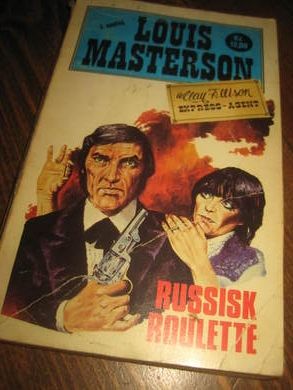 MASTERSON LOUIS: RUSSISK ROULETTE 1976