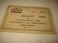 FYLKESHUSET FOR TELEMARKEN OG GRENLANDS MUSEER pen billett fra 1961 4891