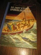 Huseby: PÅ JAKT ETTER SPØKELSESFLYET. 1962