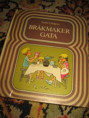 LINDGREN ASTRID: BRÅKMAKER GATA 1977