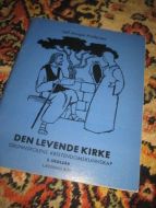 ANDERSEN: Den levande kirke Grunnskolens kristendomskunnskap 5 skuleår lærarens bok 1974