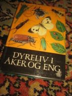 LYNEBORG LEIF: Dyreliv i åker og eng 1970