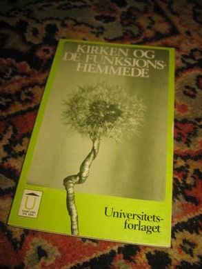 KIRKEN OG DE FUNKSJONSHEMMEDE 1970