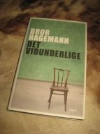 HAGEMANN, BROR: DET VIDUNDERLIGE. 2016