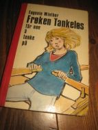 WINTER, EUGENIE: FRØKEN TANKELØS FÅR NOE Å TENKE PÅ. 1967