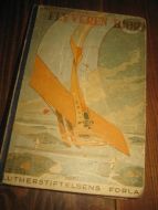 BIRKELI, FRIDTJOV: FLYVEREN BJØRN. 1942