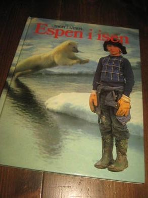 LARSEN: Espen i isen. 1981.